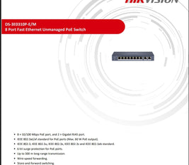 DS-3E0310P-E/M
8 Port Fast Ethernet Unmanaged PoE Switch